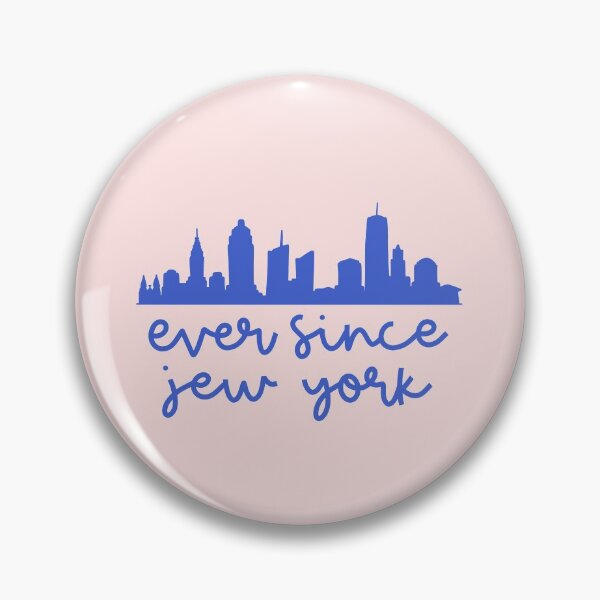 Item preview, Ever Since Jew York designed and sold by J3WESS.