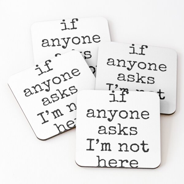 Item preview, if anyone asks I'm not here black spel text dizkorce designed and sold by Dizkorce.
