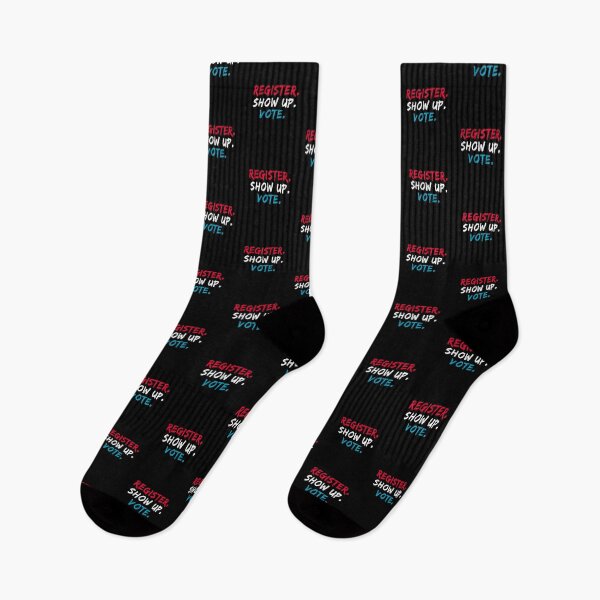 Item preview, Register Show Up Vote : Election Day, Register to Vote, Vote President designed and sold by JustGift.