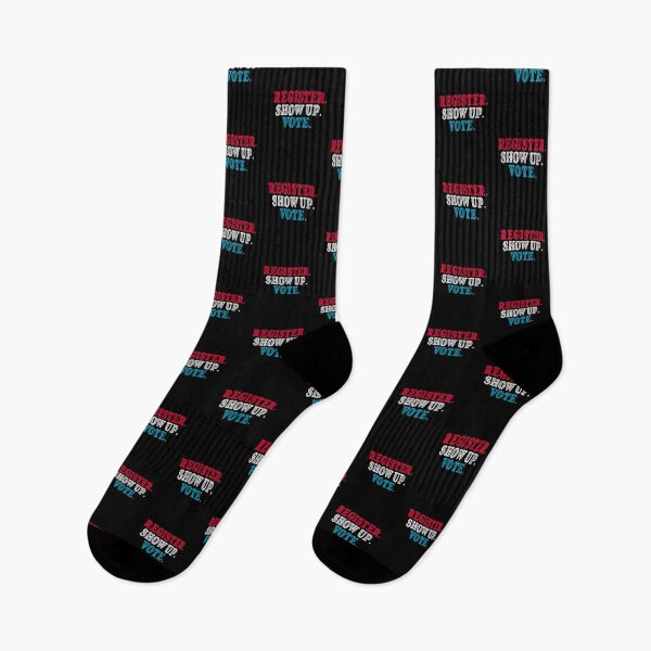Item preview, Register Show Up Vote : Election Day, Register to Vote, Vote President designed and sold by JustGift.