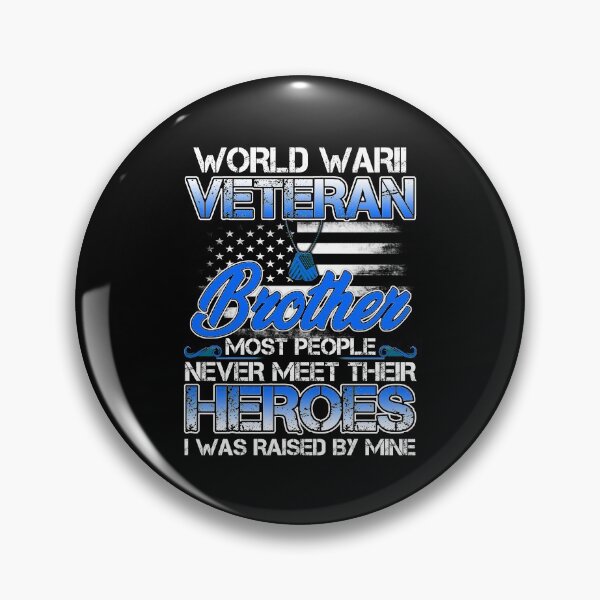 Item preview, World War II Veteran Brother - US Military Vet Family Gift designed and sold by TimoJohnson78.