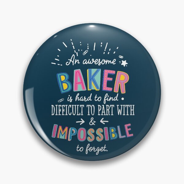 Item preview, An awesome Baker Gift Idea - Impossible to Forget Quote designed and sold by betternotes.