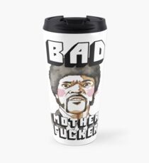 Pulp fiction - Jules Winnfield - Bad mother fucker Travel Mug