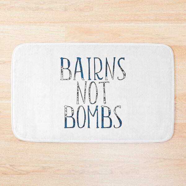 Item preview, BAIRNS NOT BOMBS, Scottish Independence Saltire Flag Text Slogan designed and sold by MacPean.
