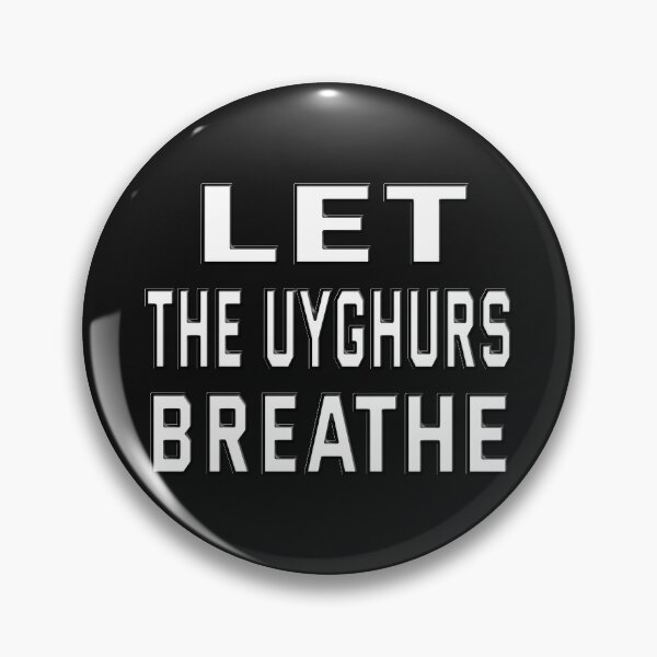 Item preview, LET THE UYGHURS BREATHE. designed and sold by Ralek.