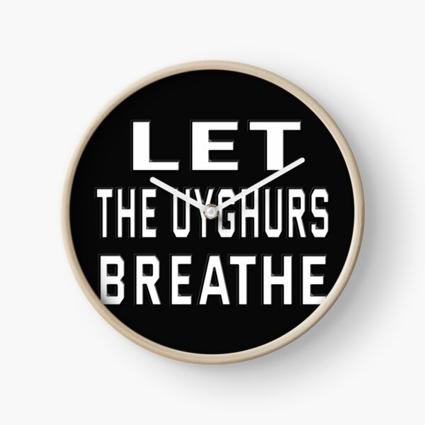 Item preview, LET THE UYGHURS BREATHE. designed and sold by Ralek.