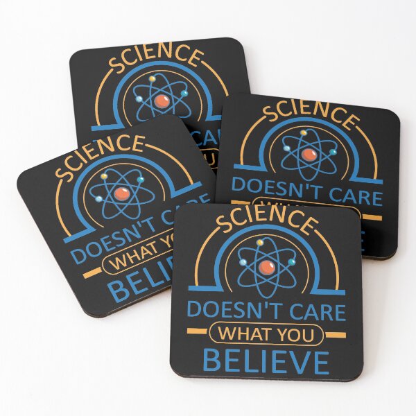 Item preview, Science Doesn't Care What You Believe  designed and sold by IyadBro.