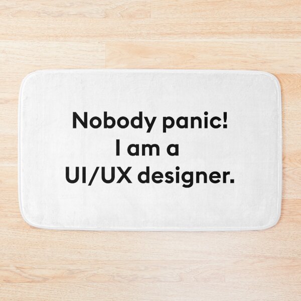 Item preview, nobody panic i am a uiux designer designed and sold by PixelCookieDsgn.