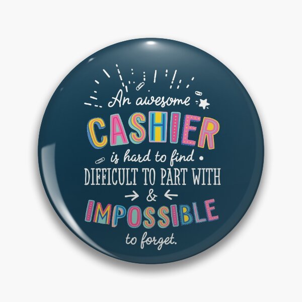 Item preview, An awesome Cashier Gift Idea - Impossible to Forget Quote designed and sold by betternotes.