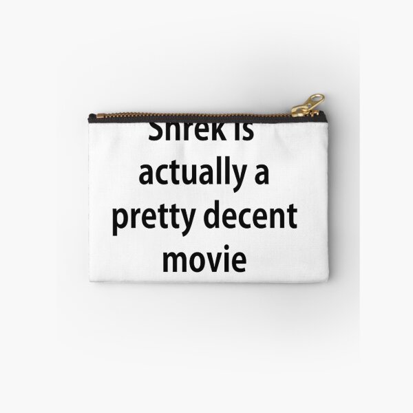 Item preview, Shrek Is Actually A Pretty Decent Movie designed and sold by bailey1rox.
