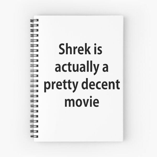 Item preview, Shrek Is Actually A Pretty Decent Movie designed and sold by bailey1rox.