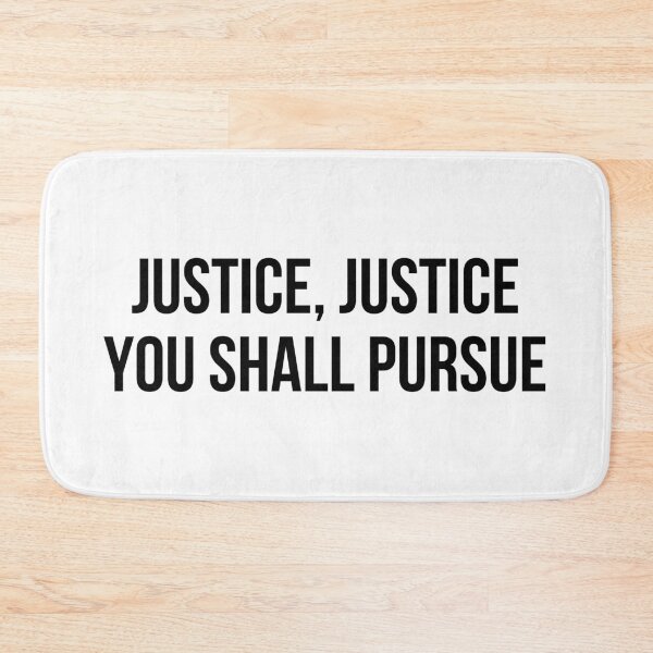 Item preview, Justice You Shall Pursue designed and sold by MadEDesigns.