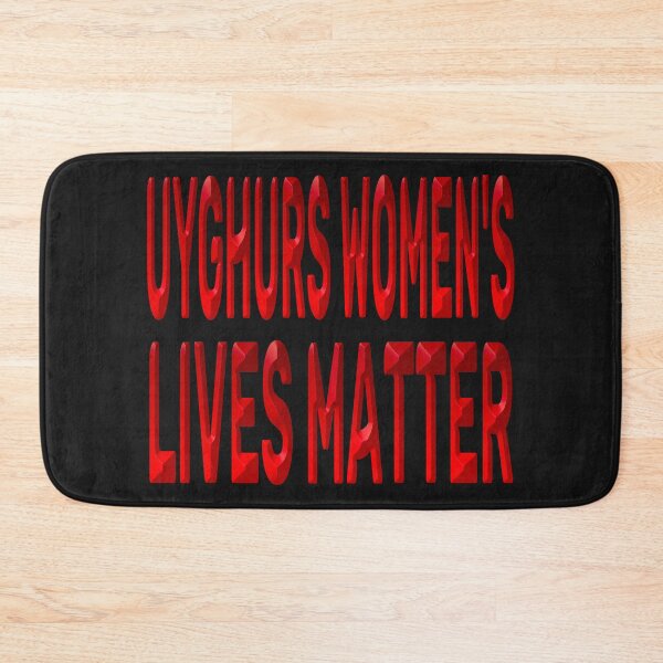 Item preview, UYGHURS WOMEN'S LIVES MATTER designed and sold by Ralek.