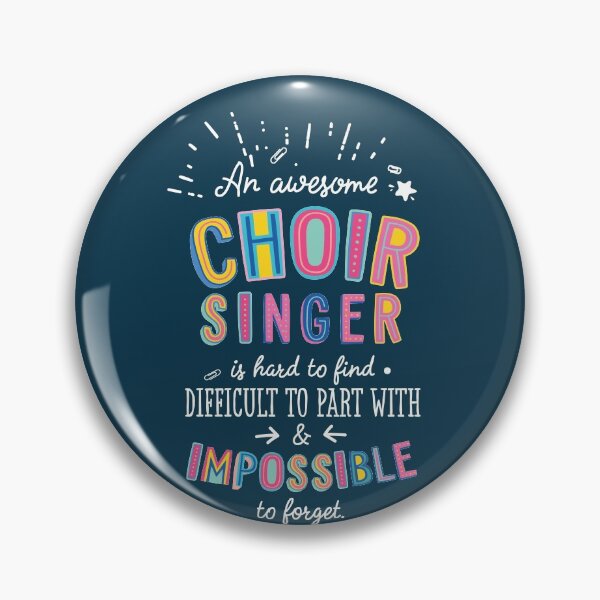 Item preview, An awesome Choir Singer Gift Idea - Impossible to Forget Quote designed and sold by betternotes.