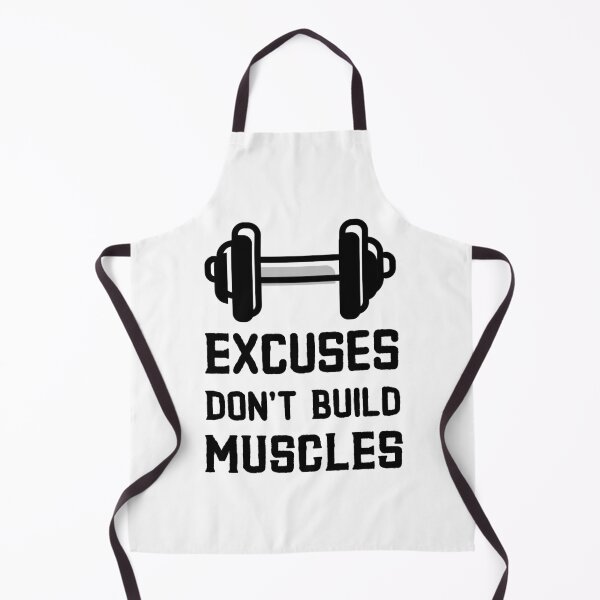 Item preview, Excuses Don't Build Muscles designed and sold by Hanin-Apparel.