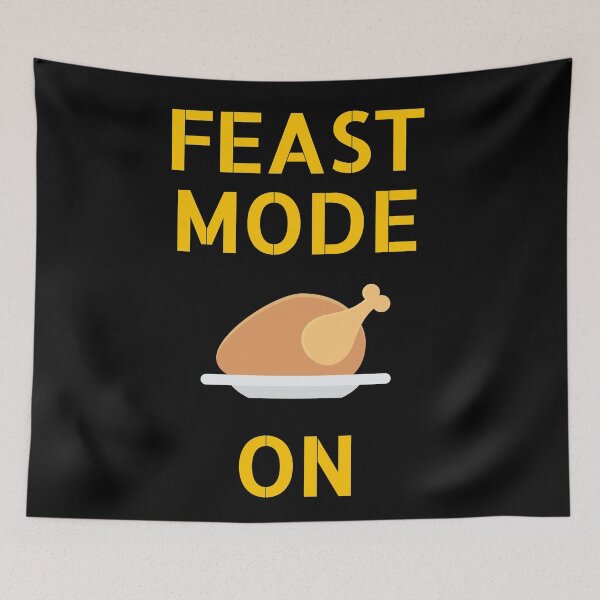 Item preview, Feast Mode ON - Turkey Thanksgiving Dinner! designed and sold by WordsmithNerd.
