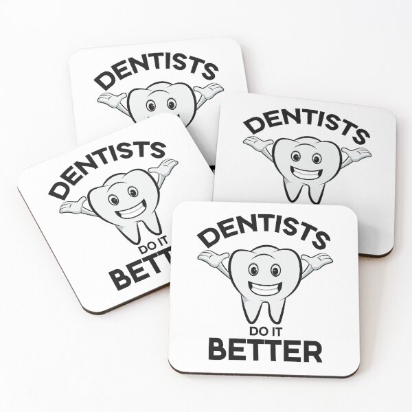 Item preview, Dentists do it better, Dentists Day designed and sold by Shozon.