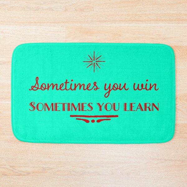 Item preview, Sometimes you win sometimes you learn  designed and sold by Md1982.