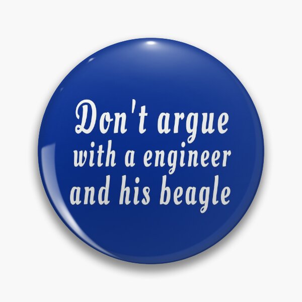 Item preview, Don't argue with a engineer and his beagle blue designed and sold by clewzo.