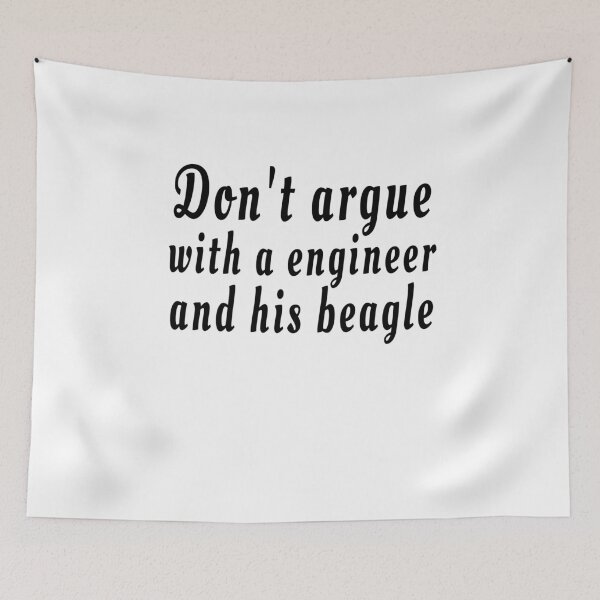 Item preview, Don't argue with a engineer and his beagle white designed and sold by clewzo.
