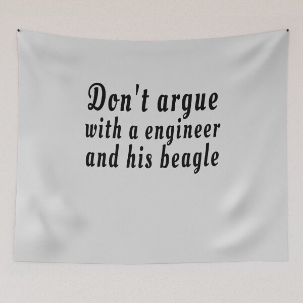 Item preview, Don't argue with a engineer and his beagle grey designed and sold by clewzo.