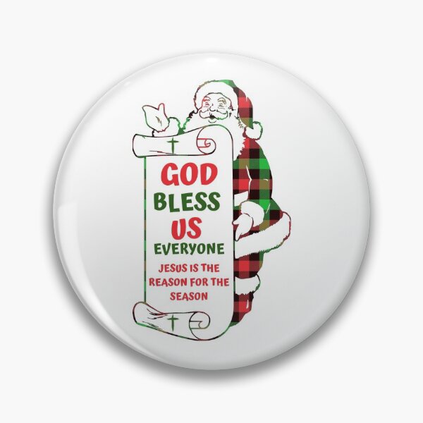 Item preview, GOD BLESS US EVERYONE designed and sold by jreiter57.