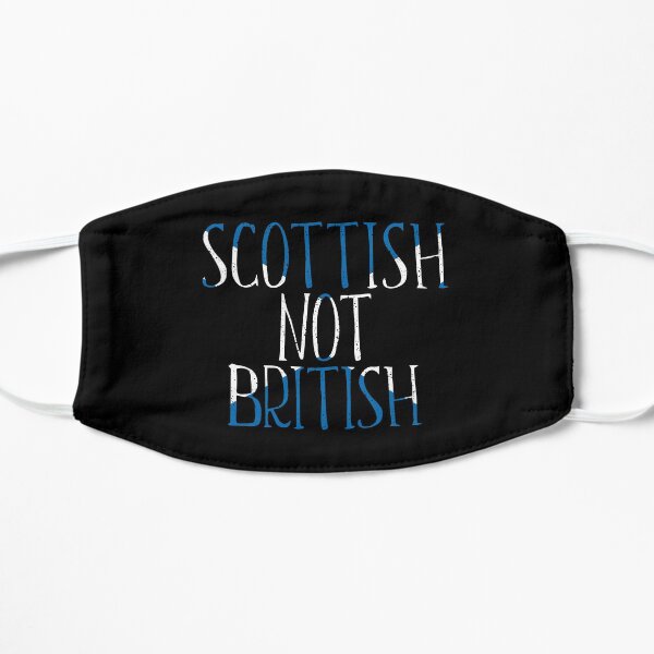 SCOTTISH NOT BRITISH, Scottish Independence Saltire Flag Text Slogan Flat Mask