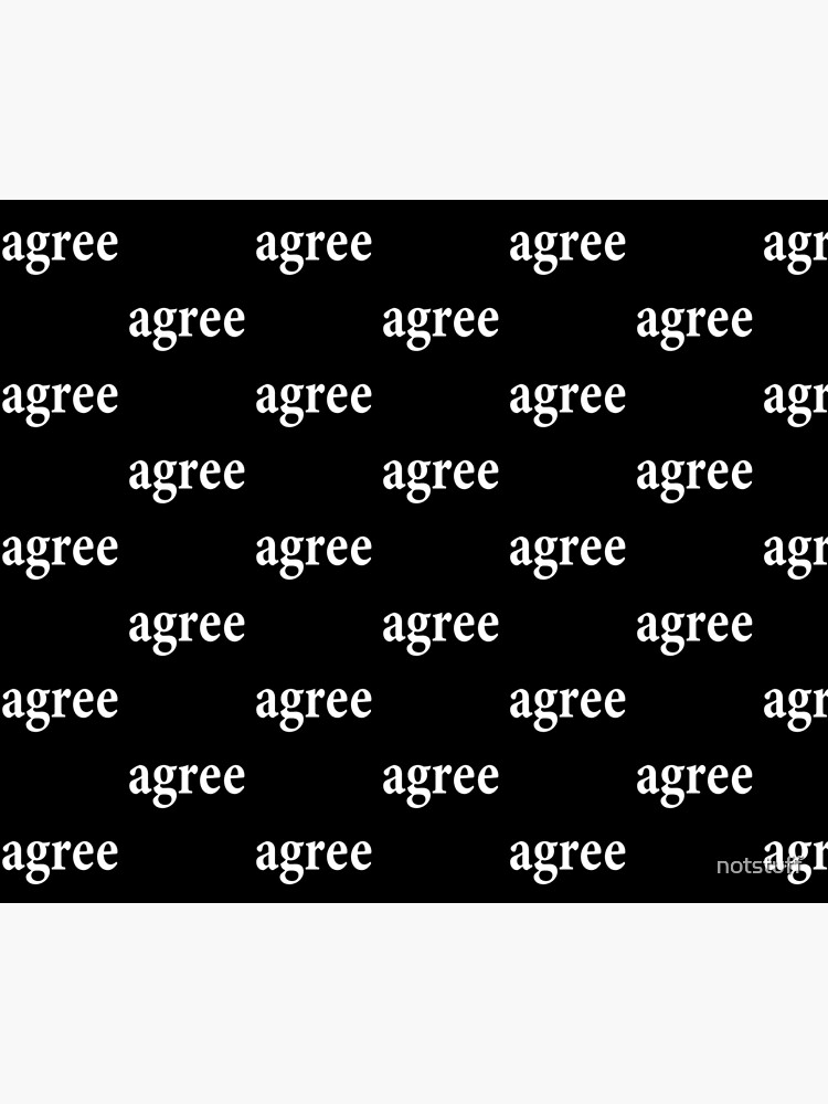 Agree - Get Along - See eye to eye - Agreement by notstuff