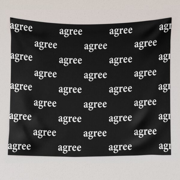 Item preview, Agree - Get Along - See eye to eye - Agreement designed and sold by notstuff.