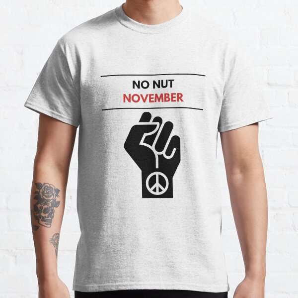 Keine Nuss November Classic T-Shirt