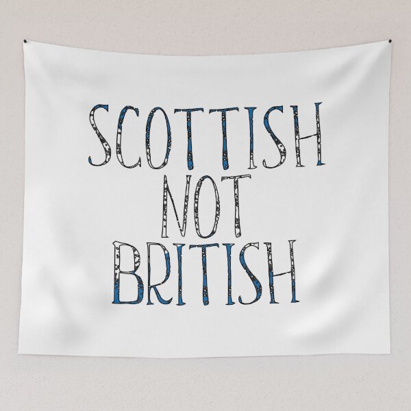 Item preview, SCOTTISH NOT BRITISH, Scottish Independence Saltire Flag Text Slogan designed and sold by MacPean.