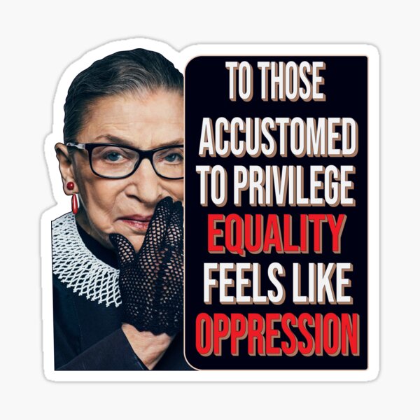 Privilege Ruth Bader Ginsburg RBG Equality Womens Classic T-Shirt Sticker