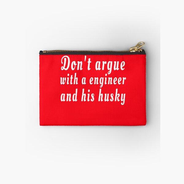Item preview, Don't argue with a engineer and his husky red designed and sold by clewzo.