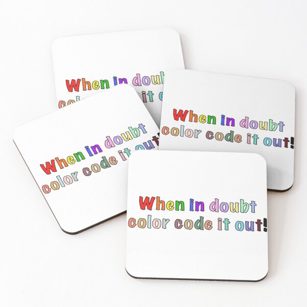 Item preview, When in doubt, color code it out! designed and sold by madebymich.