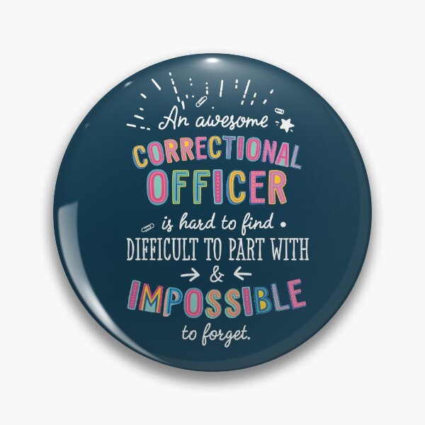 Item preview, An awesome Correctional Officer Gift Idea - Impossible to Forget Quote designed and sold by betternotes.