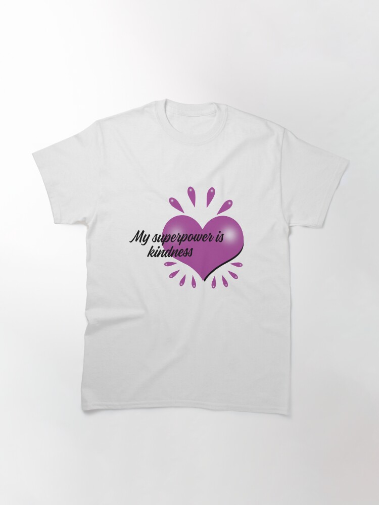 Thumbnail 3 of 7, Classic T-Shirt, My Superpower is Kindness Purple Heart Tear Drop designed and sold by GODS4US.