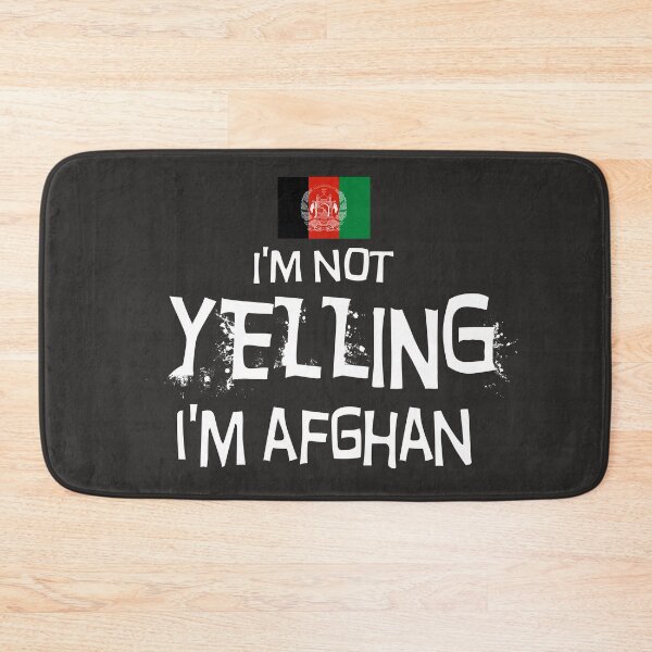 Item preview, Flag of Afghanistan I'm Not Yelling I'm Afghan designed and sold by obedtheartist.