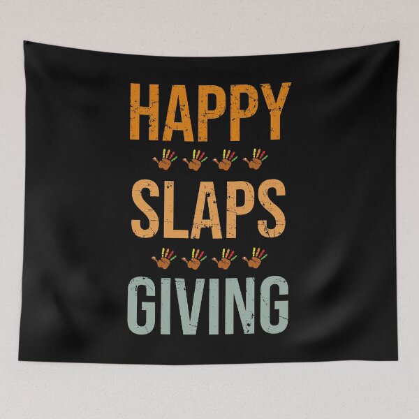 Item preview, Happy Slapsgiving Funny Happy Thanksgiving designed and sold by tinypurpleland.