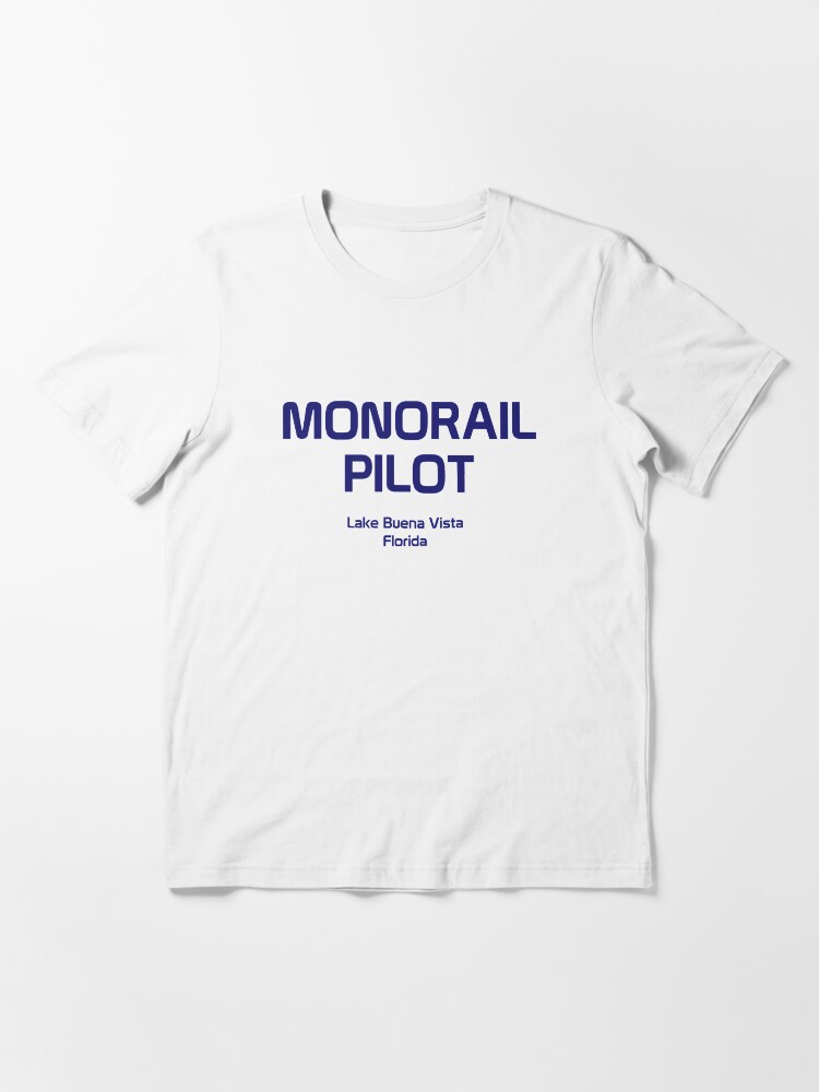 Alternate view of Monorail Pilot, Lake Buena Vista, Florida Essential T-Shirt