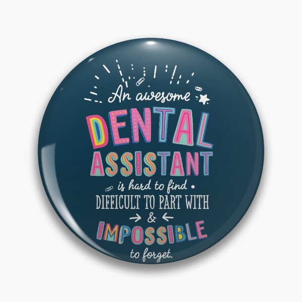 Item preview, An awesome Dental Assistant Gift Idea - Impossible to Forget Quote designed and sold by betternotes.