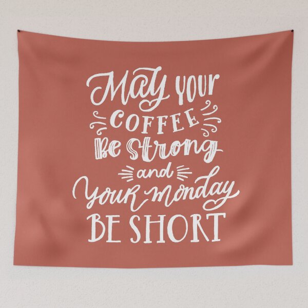 Item preview, May Coffee Be Strong and Monday Short designed and sold by PaperDreamPod.