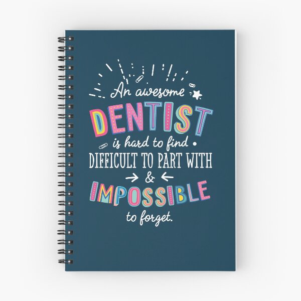 Item preview, An awesome Dentist Gift Idea - Impossible to Forget Quote designed and sold by betternotes.