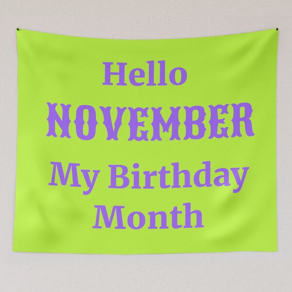 Item preview, Hello November. My birthday month designed and sold by RueChiedza.