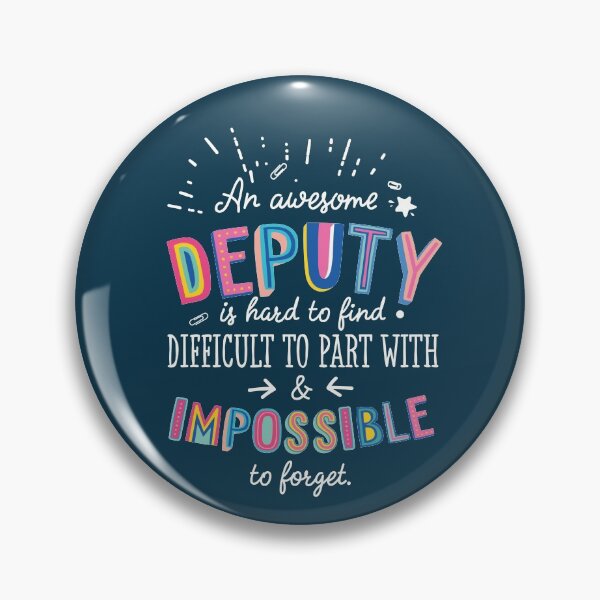 Item preview, An awesome Deputy Gift Idea - Impossible to Forget Quote designed and sold by betternotes.