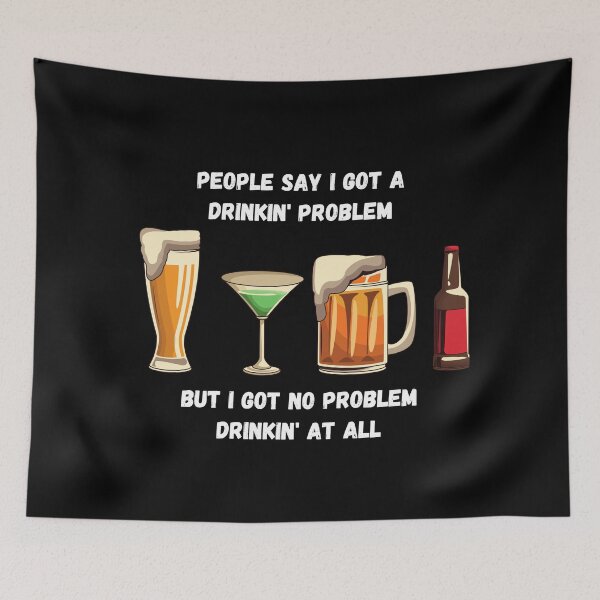 Item preview, Drinking Problem Black background designed and sold by ml-77pro.