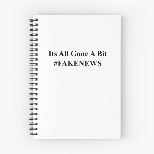Item preview, Its All Gone A Bit Hashtag Fake News designed and sold by SlumCity.