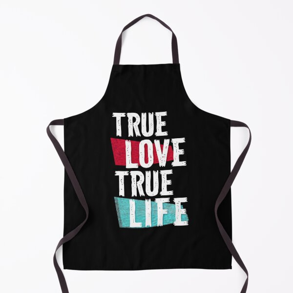 Item preview, TRUE LOVE TRUE LIFE designed and sold by Hussain Shirts.