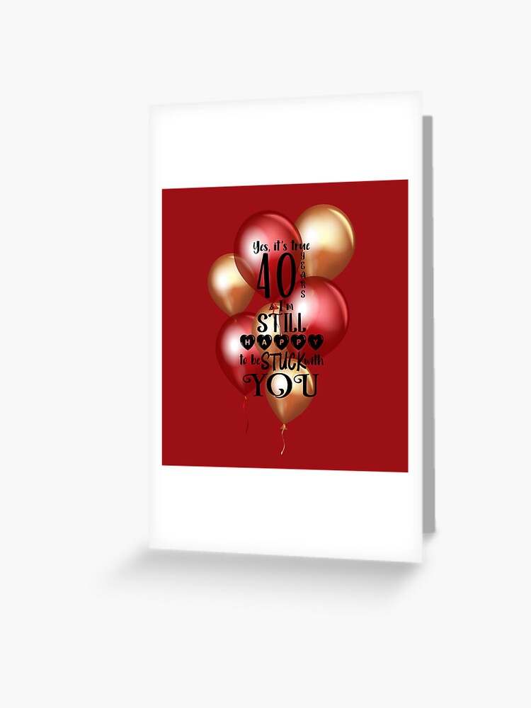 40th Anniversary Card, Ruby Anniversary Card for a Couple, Pun 40