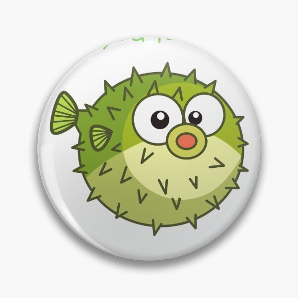 "Dare to kiss a puffer fish?" Pin by rodelyn Redbubble