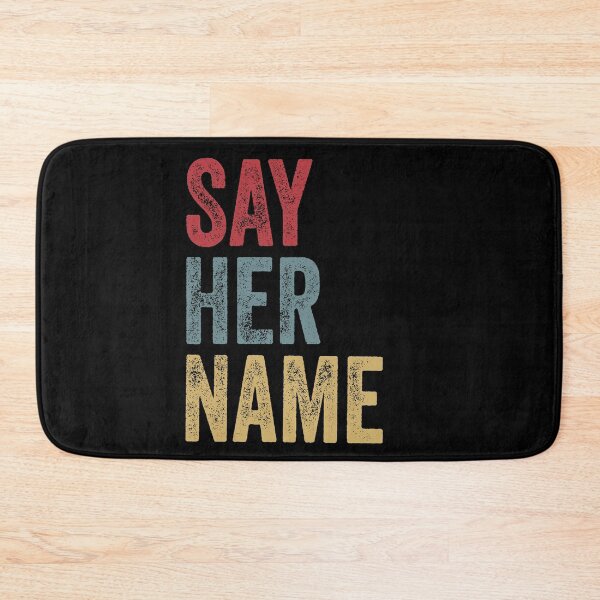 Item preview, Say Her Name Black Activism Social Justice BLM designed and sold by MagicBoutique.